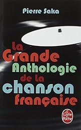 La  grande anthologie de la chanson française