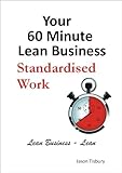 Your 60 Minute Lean Business - Standardized Work