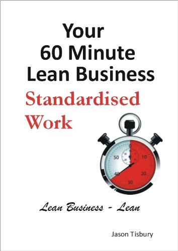 Your 60 Minute Lean Business - Standardized Work