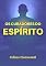 Livro Os curadores do espírito