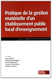 Pratique de la gestion matérielle d'un établissement public local d'enseignement