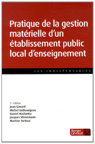 Pratique de la gestion matérielle d'un établissement public local d'enseignement