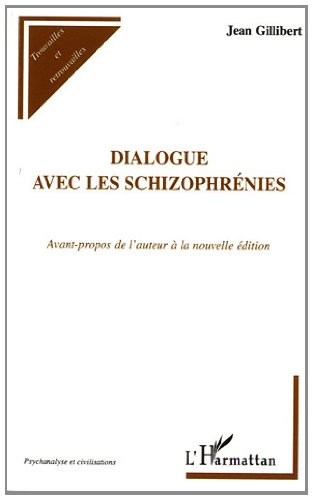 Dialogue avec les schizophrénies