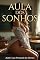 Livro AULA DOS SONHOS : Conto Erótico