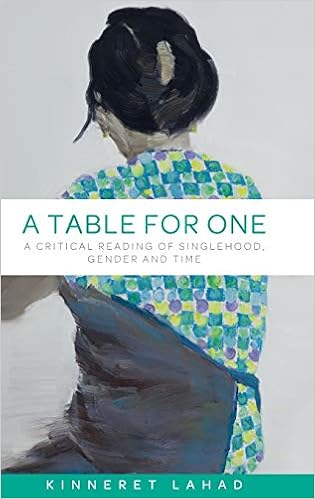 Amazon.com: A Table For One: A Critical Reading Of Singlehood, Gender And  Time: 9781526115393: Lahad, Kinneret: Books