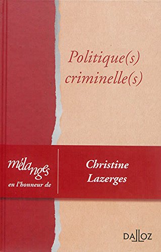 Politique(s) criminelle(s)