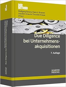 Due Diligence Bei Unternehmensakquisitionen Amazon De Berens Wolfgang Brauner Hans U Strauch Joachim Knauer Thorsten Bucher