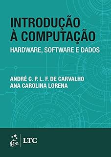 Livro Introdução à Computação - Hardware, Software e Dados