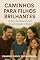 Livro Caminhos para Filhos Brilhantes: A Arte de Educar com Assertividade e Amor