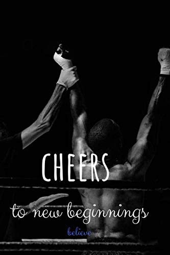 Cheers To New Beginnings Cheers To New Beginnings: Cheers To New Beginnings- A Daily Food And  Exercise Journal , Track Your Goals, Workout, Weight Loss, Bodybuilding,  And Health: Idaazzi, Yassine, Idaazzi, Yassine: 9781677621392: Amazon.com:  Books