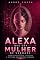 Livro ALEXA QUE ERA MULHER DE VERDADE: SOBRE EXPECTATIVAS, EXAUSTÃO E O FUTURO DAS EMOÇÕES HUMANAS