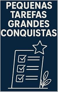 Livro Pequenas Tarefas, Grandes Conquistas