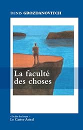 La  faculté des choses