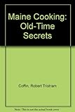 Paperback Maine Cooking: Old-time Secrets Book