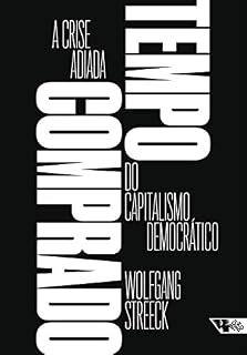 Livro Tempo comprado: A crise adiada do capitalismo democrático
