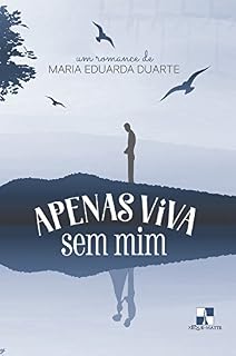 Livro Apenas Viva Sem Mim