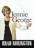 Front cover for the book Jennie George by Brad Norington