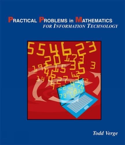 Practical Problems in Mathematics for Information Technology (Applied Mathematics)