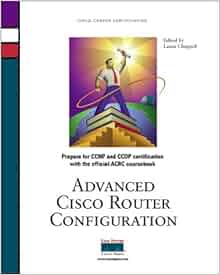 Advanced Cisco Router Configuration Laura Chappell Cisco