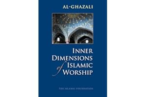 Inner Dimensions of Islamic Worship