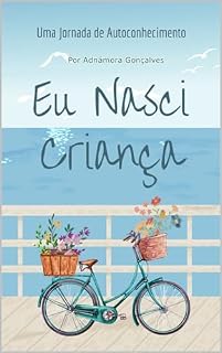 Livro Eu Nasci Criança: Uma Jornada de Autoconhecimento