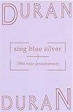 Disco de Duran Duran: «Duran Duran - Sing Blue Silver» (Anverso) Disco de Duran Duran: «Duran Duran - Sing Blue Silver» (Anverso)