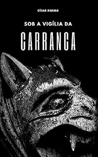 Livro Sob a vigília da carranca