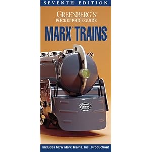 Greenberg's Pocket Price Guide: Marx Trains (Greenberg's Pocket Price Guide, 7th ed.)