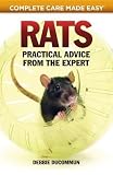 Rats: Practical, Accurate Advice from the Expert (Complete Care Made Easy)