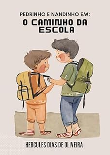 Livro Pedrinho e Nandinho em: O caminho da escola