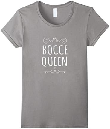 Womens Bocce Queen Shirt Funny Bocci Ball Boules Toss Game Tee Large Slate
