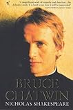 Front cover for the book Bruce Chatwin by Nicholas Shakespeare