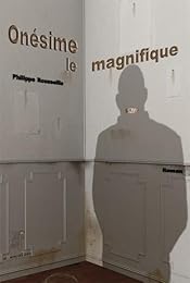 Onésime le magnifique