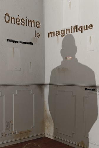 Onésime le magnifique