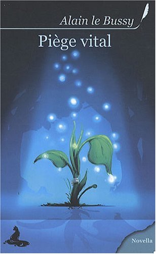 Piège vital