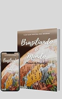 Livro Manual da Imigração : BRAZILIANDO O MUNDO