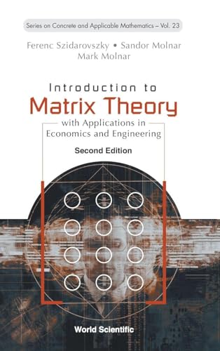 Introduction To Matrix Theory: With Applications In Economics And Engineering (second Edition): 23