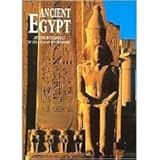 Ancient Egypt : Art And Archaeology Of The Land Of The Pharaohs by 