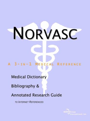 Norvasc - A Medical Dictionary, Bibliography, and Annotated Research Guide to Internet References
