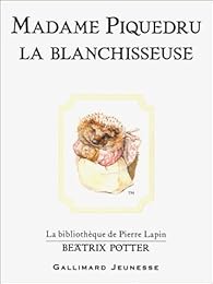 Madame Piquedru la blanchisseuse