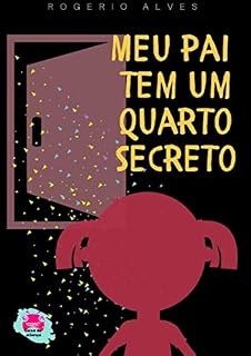 Livro Meu pai tem um quarto secreto
