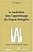 Collection LAL - Langues Et Apprentissage Des Langues: Le Vocabulaire Dans L'apprentissage Des Langu by 
