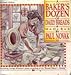 A Bakers Dozen of Daily Breads and More by 