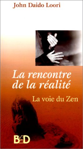 La  rencontre de la réalité