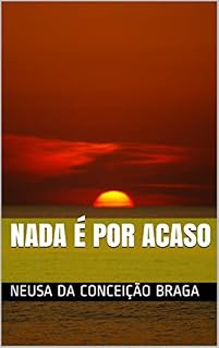 Livro Nada é por acaso