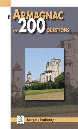 L' Armagnac en 200 questions
