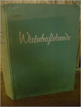 Wirtschaftskunde Ein Ratgeber Fur Frau Haus Heim Und Familie