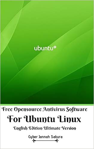 Free Opensource Antivirus Software For Ubuntu Linux English Edition  Ultimate Version