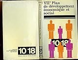 Le VIIe plan de développement économique et social: 1976-1980 (10/18 ; 1119) (French Edition) by 