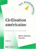 La Civilisation américaine, édition 2003 by 